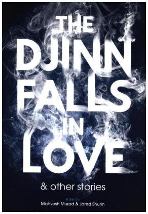 The Djinn Falls in Love and Other Stories Gaiman Neil