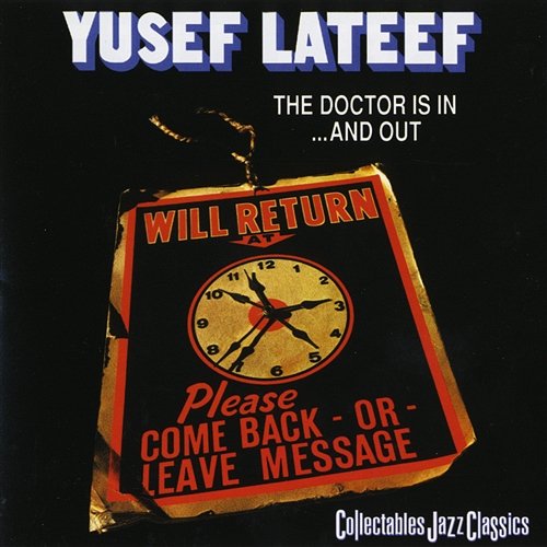 The Doctor Is In And Out Yusef Lateef