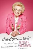 The Doctor Is In Ruth K. Westheimer