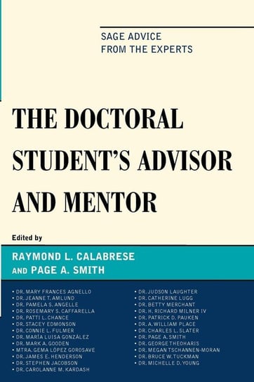 The Doctoral StudentOs Advisor and Mentor Rowman & Littlefield Publishing Group Inc
