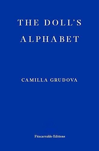 The Dolls Alphabet Camilla Grudova