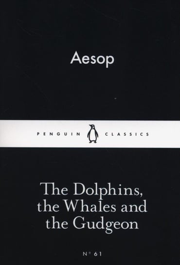 The Dolphins the Whales and the Gudgeon Aesop