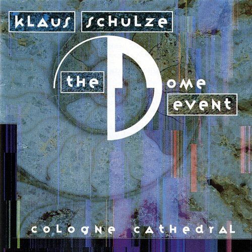 The Dome Event Klaus Schulze