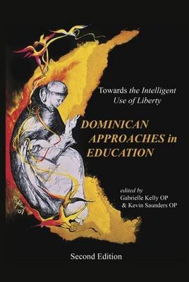 The Dominican Approaches in Education Kelly Gabrielle