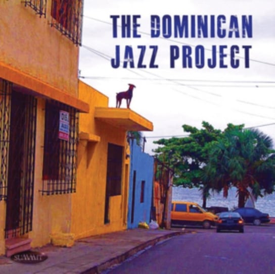 The Dominican Jazz Project The Dominican Jazz Project