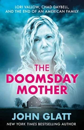 The Doomsday Mother John Glatt