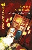 The Door into Summer Heinlein Robert A.