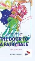 The Door to  a Fairy Tale Kuvaiev Denis