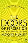 The Doors of Perception & Heaven and Hell Huxley Aldous