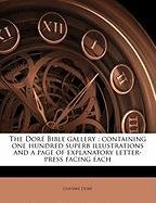 The Doré Bible gallery : containing one hundred superb illustrations and a page of explanatory letter-press facing each Dore Gustave