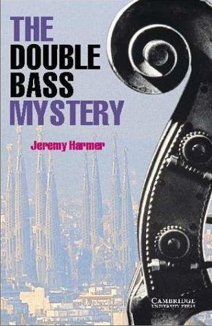 The Double Bass Mystery Book and Audio CD Pack Harmer Jeremy
