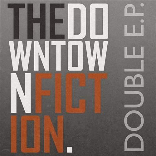 The Double EP The Downtown Fiction