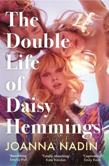 The Double Life of Daisy Hemmings: This Summer's Escapist Sensation Nadin Joanna