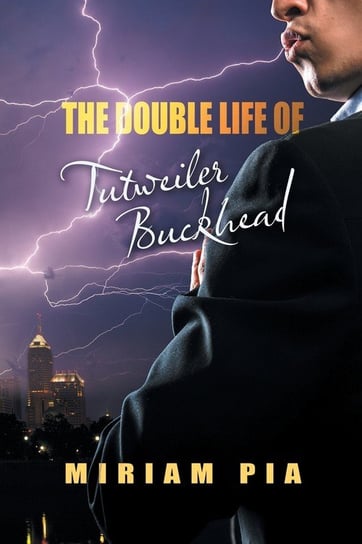 The Double Life of Tutweiler Buckhead Pia Miriam