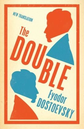 The Double: New Translation Dostojewski Fiodor