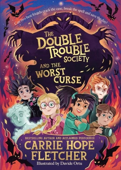 The Double Trouble Society and the Worst Curse Carrie Hope Fletcher