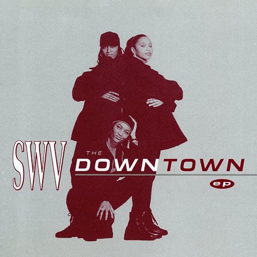 The Downtown EP SWV