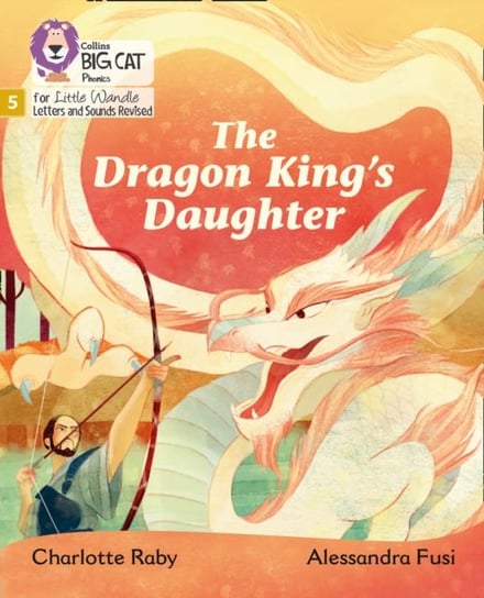 The Dragon Kings Daughter: Phase 5 Raby Charlotte