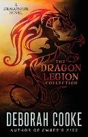 The Dragon Legion Collection Cooke Deborah