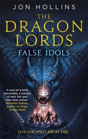 The Dragon Lords 2: False Idols Jon Hollins