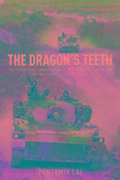 The Dragon's Teeth Lai Benjamin