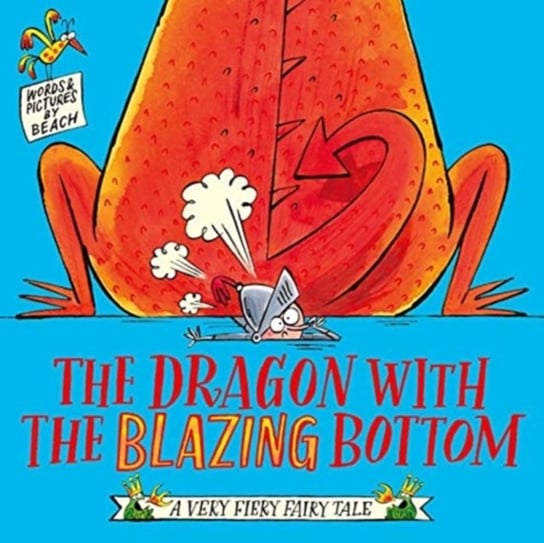 The Dragon with the Blazing Bottom Opracowanie zbiorowe