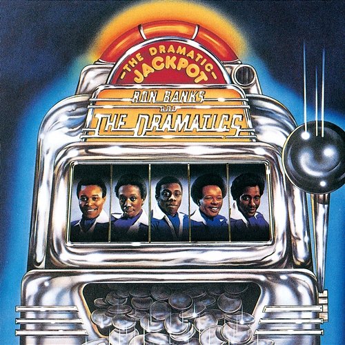 The Dramatic Jackpot Ron Banks, The Dramatics