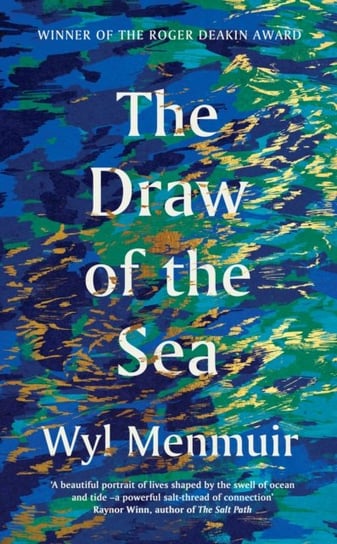 The Draw of the Sea Wyl Menmuir