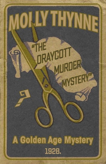 The Draycott Murder Mystery Thynne Molly