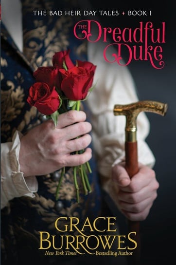 The Dreadful Duke Burrowes Grace