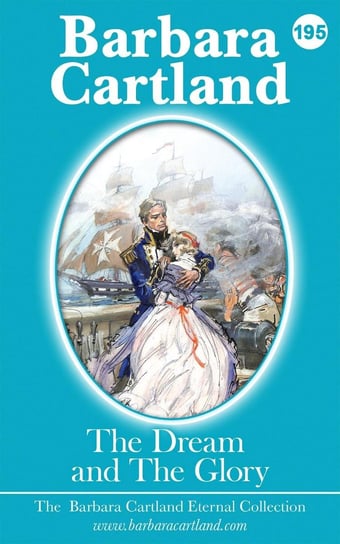 The Dream and the Glory Cartland Barbara