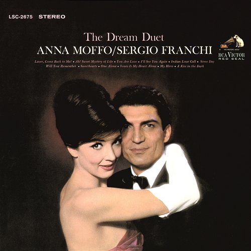 The Dream Duet: Anna Moffo & Sergio Franchi Anna Moffo
