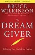 The Dream Giver Wilkinson Bruce