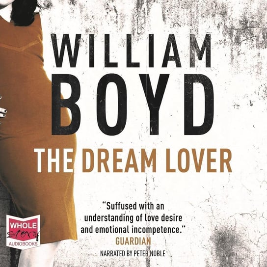 The Dream Lover - audiobook Boyd William