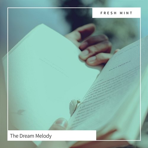 The Dream Melody Fresh Mint