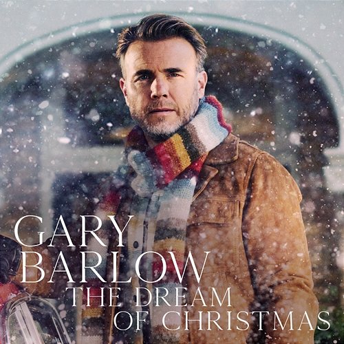 The Dream of Christmas Gary Barlow