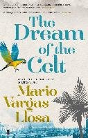 The Dream of the Celt Vargas Llosa Mario