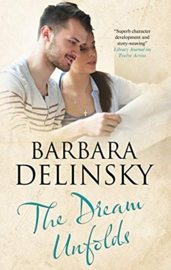 The Dream Unfolds Delinsky Barbara