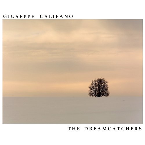 The Dreamcatchers Giuseppe Califano