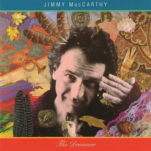 The Dreamer Jimmy MacCarthy