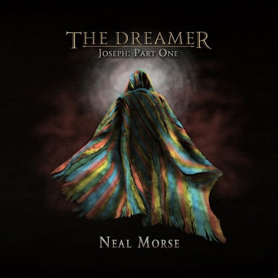 The Dreamer - Joseph: Part One Morse Neal