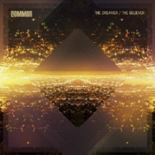 The Dreamer / The Believer Common