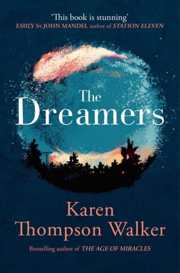 The Dreamers Karen Thompson Walker