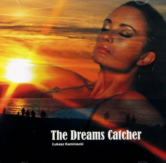 The Dreams Catcher Various Artists