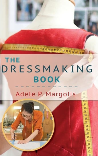 The Dressmaking Book Margolis Adele