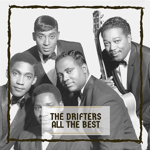 The Drifters All The Best The Drifters