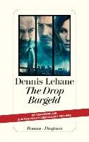 The Drop - Bargeld Lehane Dennis