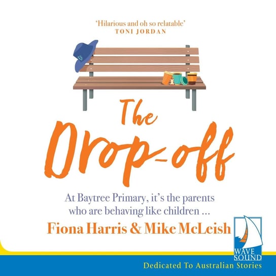 The Drop Off Fiona Harris, Mike McLeish