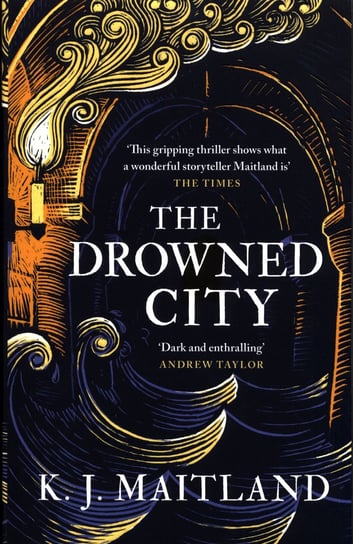 The Drowned City Maitland K.J.