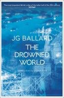 The Drowned World Ballard J. G.
